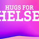 (Image: Hugs For Chelsea)